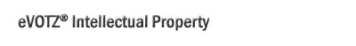 eVOTZ Intellectual Property